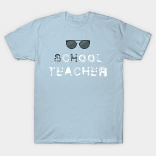 Cool School Teacher Funny Teacher Shades T-Shirt